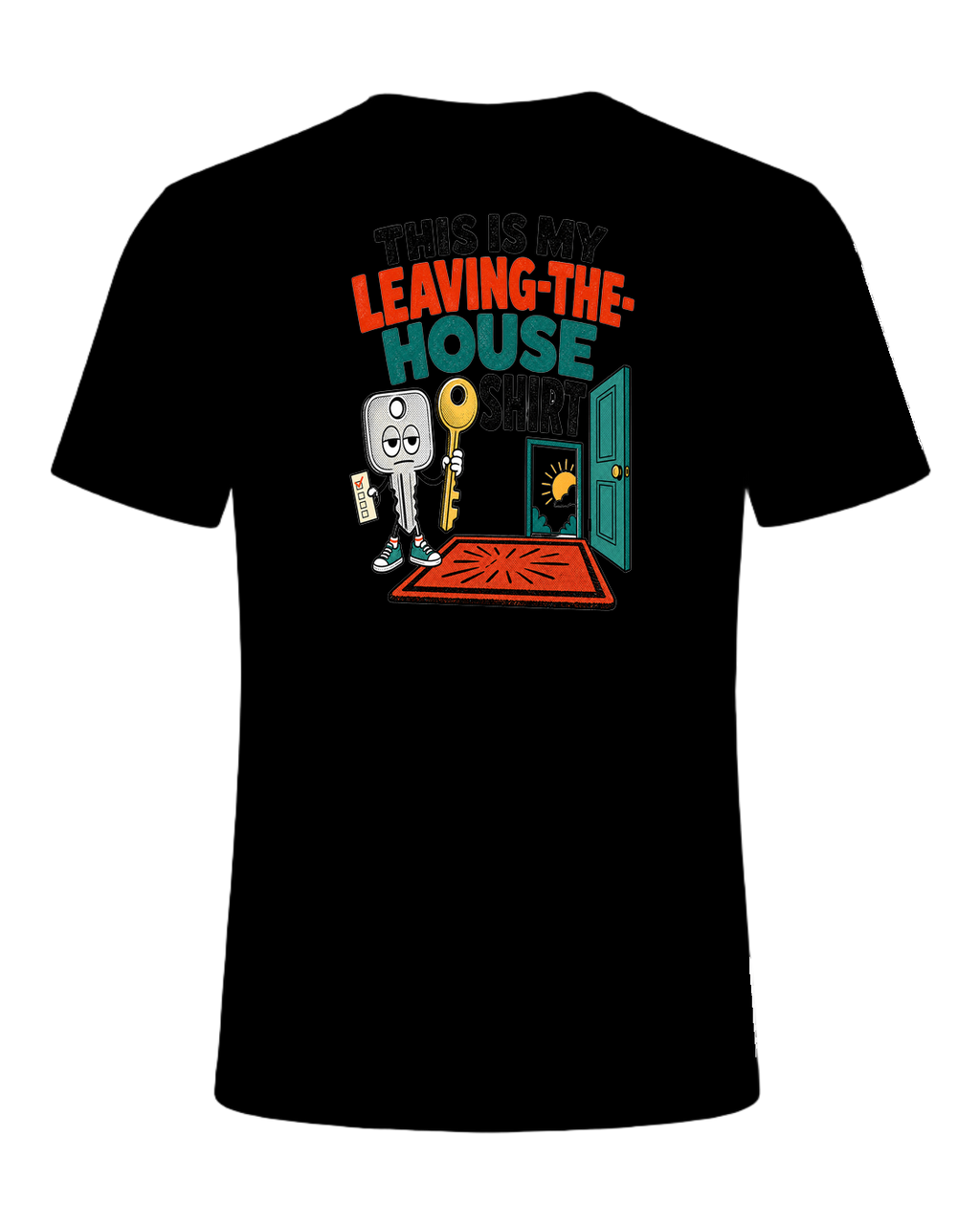 THIS IS MY LEAVING-THE-HOUSE SHIRT — Black
