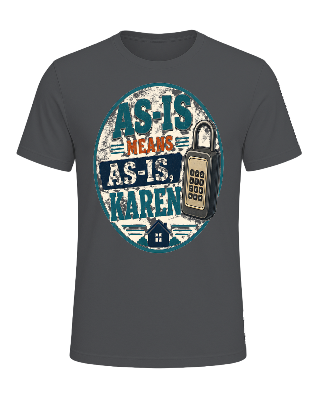 AS-IS MEANS AS-IS, KAREN — Asphalt