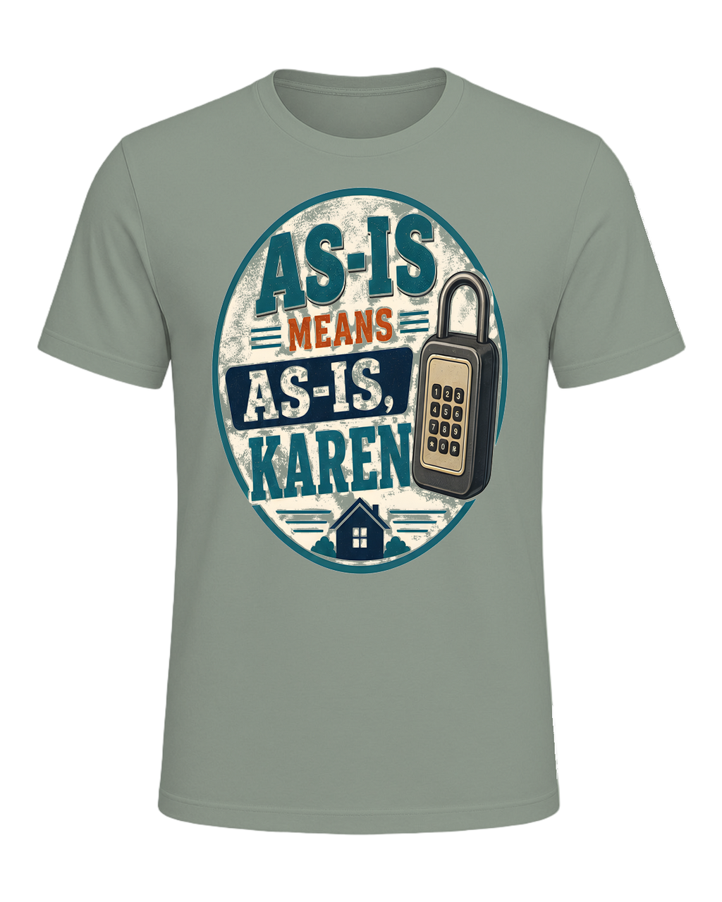 AS-IS MEANS AS-IS, KAREN — Sage