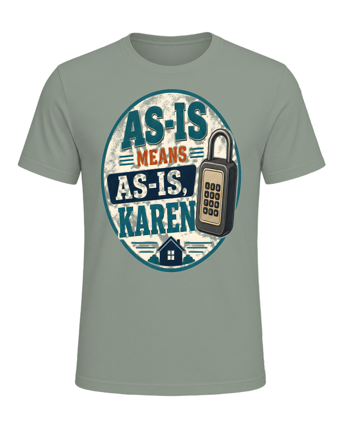 AS-IS MEANS AS-IS, KAREN — Sage