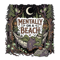 MENTALLY ON A BEACH