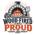 WOOD-FIRED AND PROUD