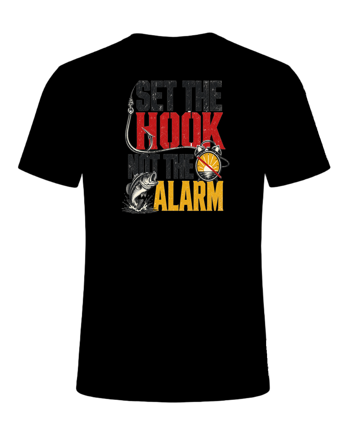 SET THE HOOK NOT THE ALARM — Black