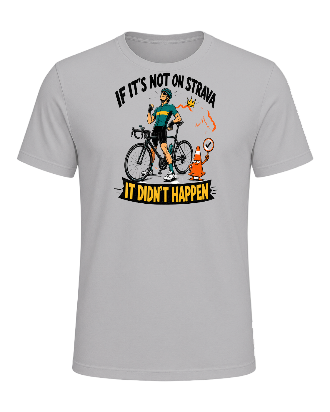 IF IT'S NOT ON STRAVA IT DIDN'T HAPPEN — Athletic Heather