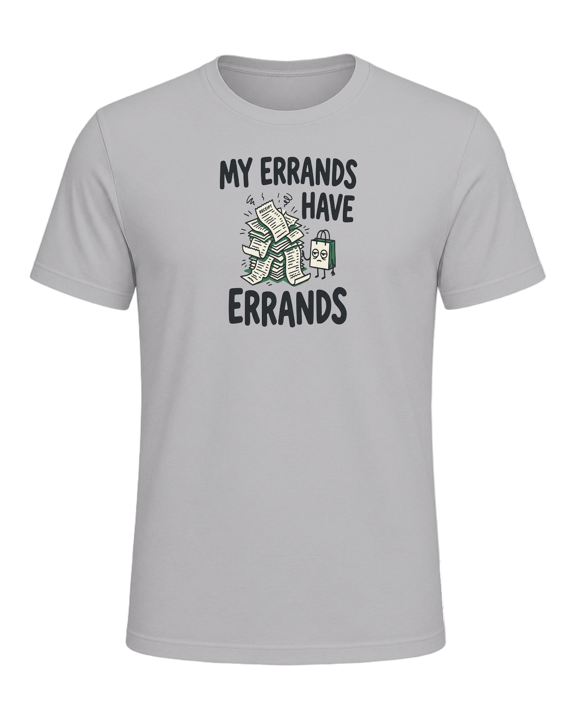 My Errands Have Errands — Athletic Heather