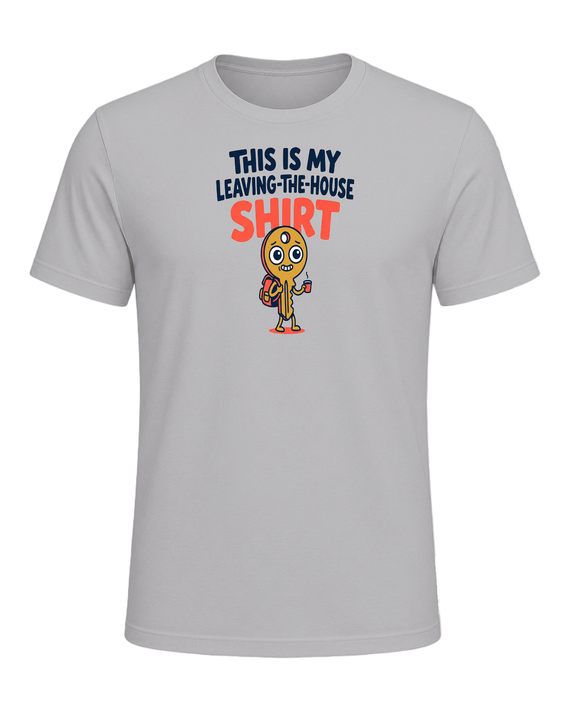THIS IS MY LEAVING-THE-HOUSE SHIRT — Athletic Heather
