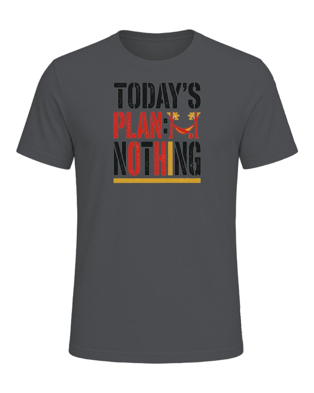 TODAY'S PLAN: NOTHING — Asphalt