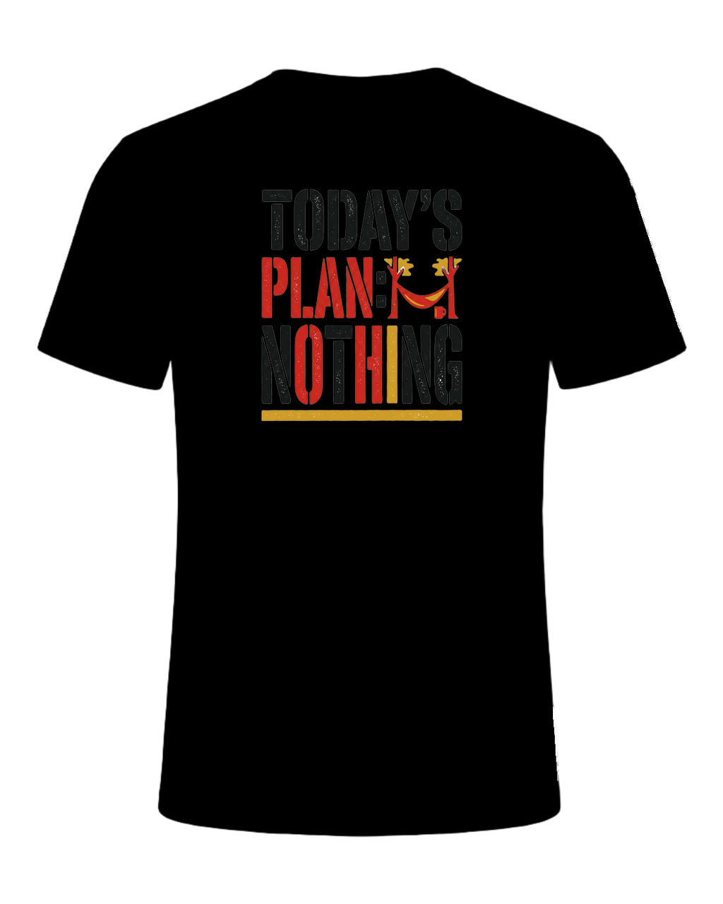 TODAY'S PLAN: NOTHING — Black