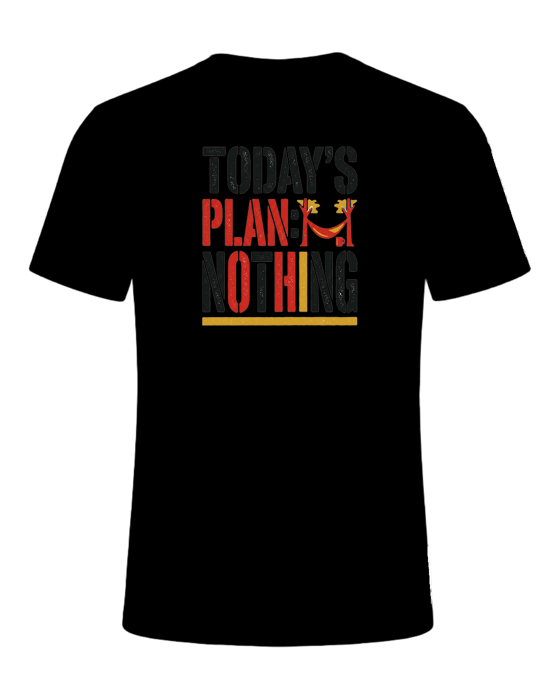 TODAY'S PLAN: NOTHING — Black