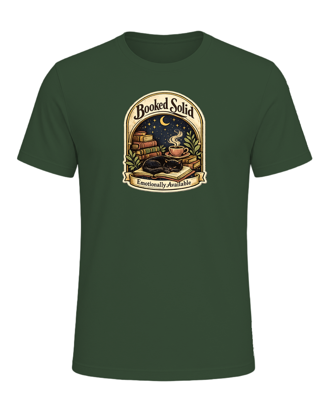 Booked Solid, Emotionally Available Tee — Heather Forest