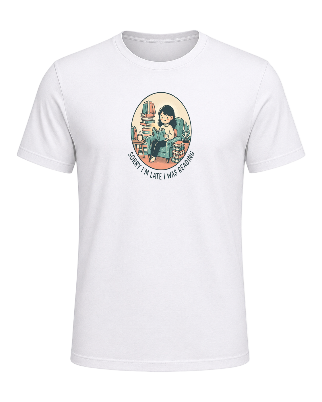 SORRY I'M LATE I WAS READING — White