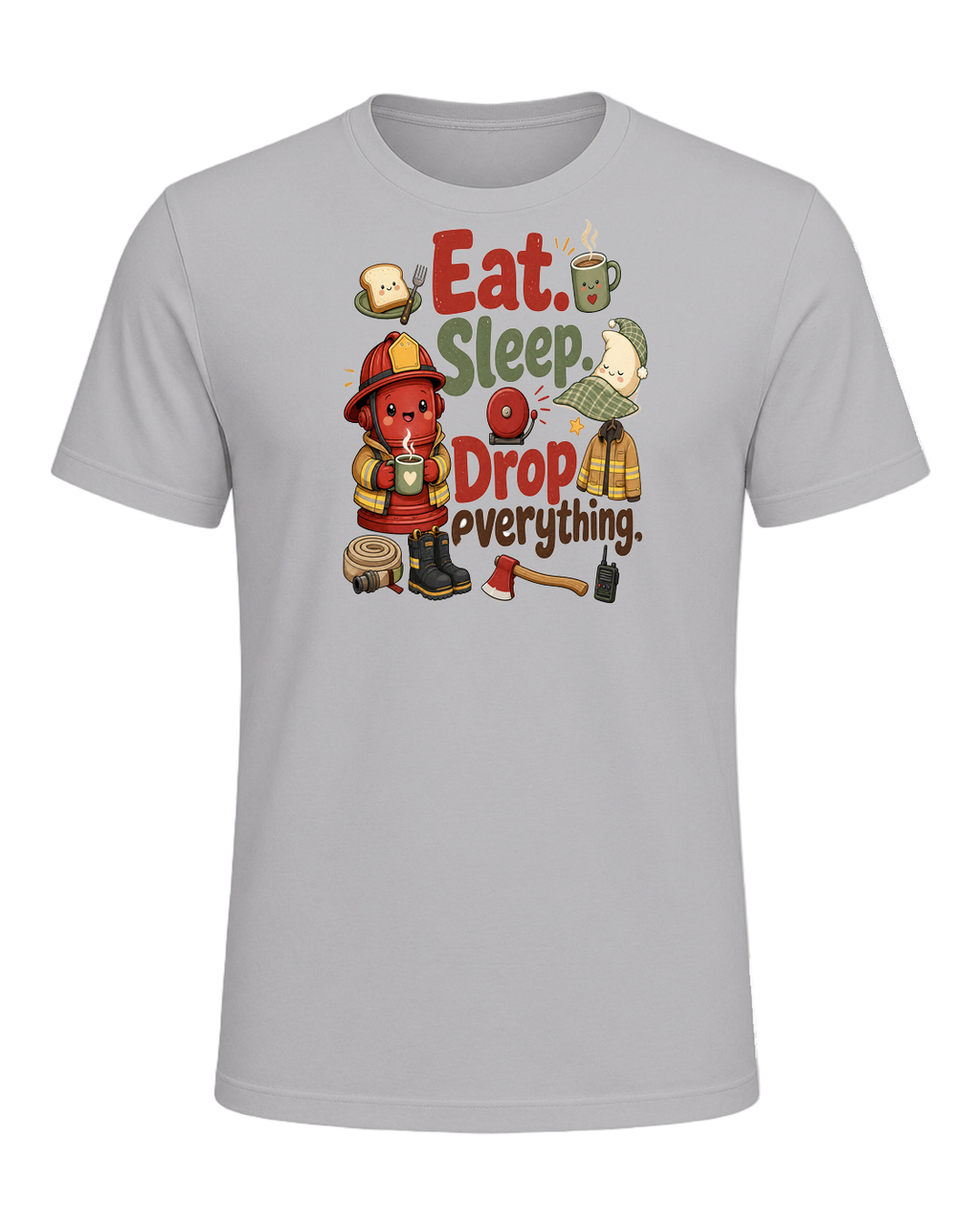 Eat. Sleep. Drop everything. — Athletic Heather