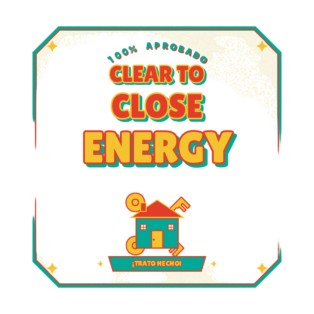 CLEAR TO CLOSE ENERGY