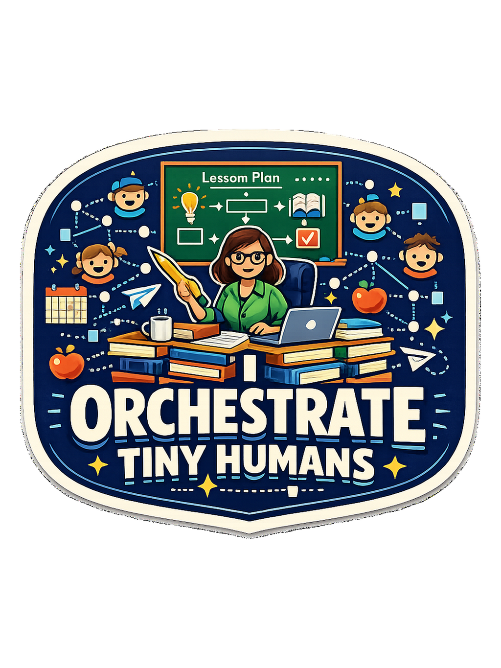 I Orchestrate Tiny Humans Tee