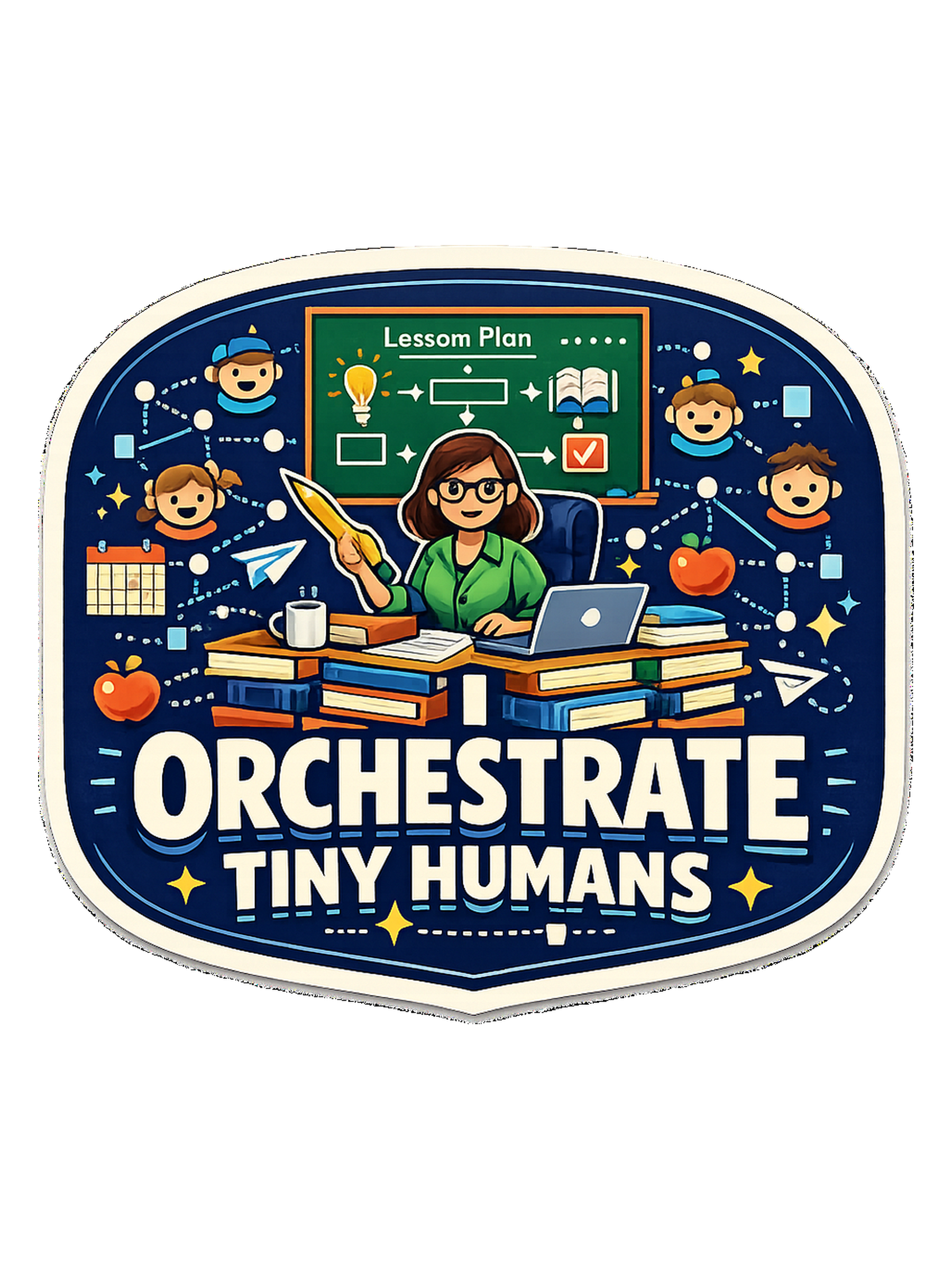 I Orchestrate Tiny Humans Tee