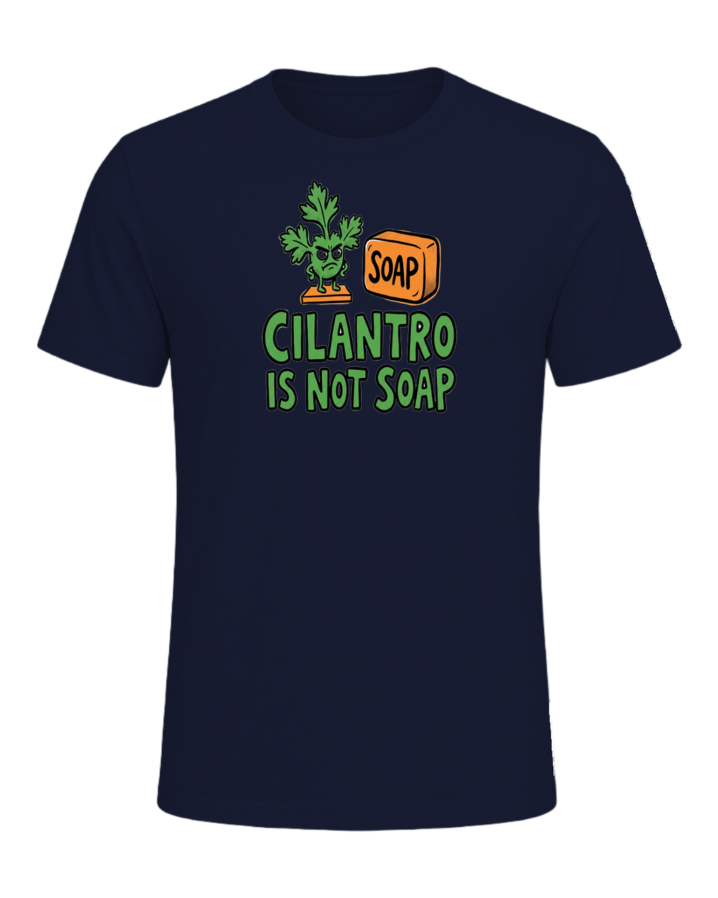 CILANTRO IS NOT SOAP — Navy