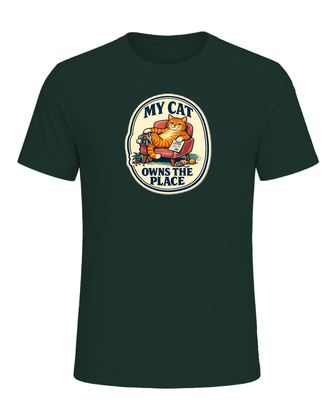 My Cat Owns The Place Tee — Forest