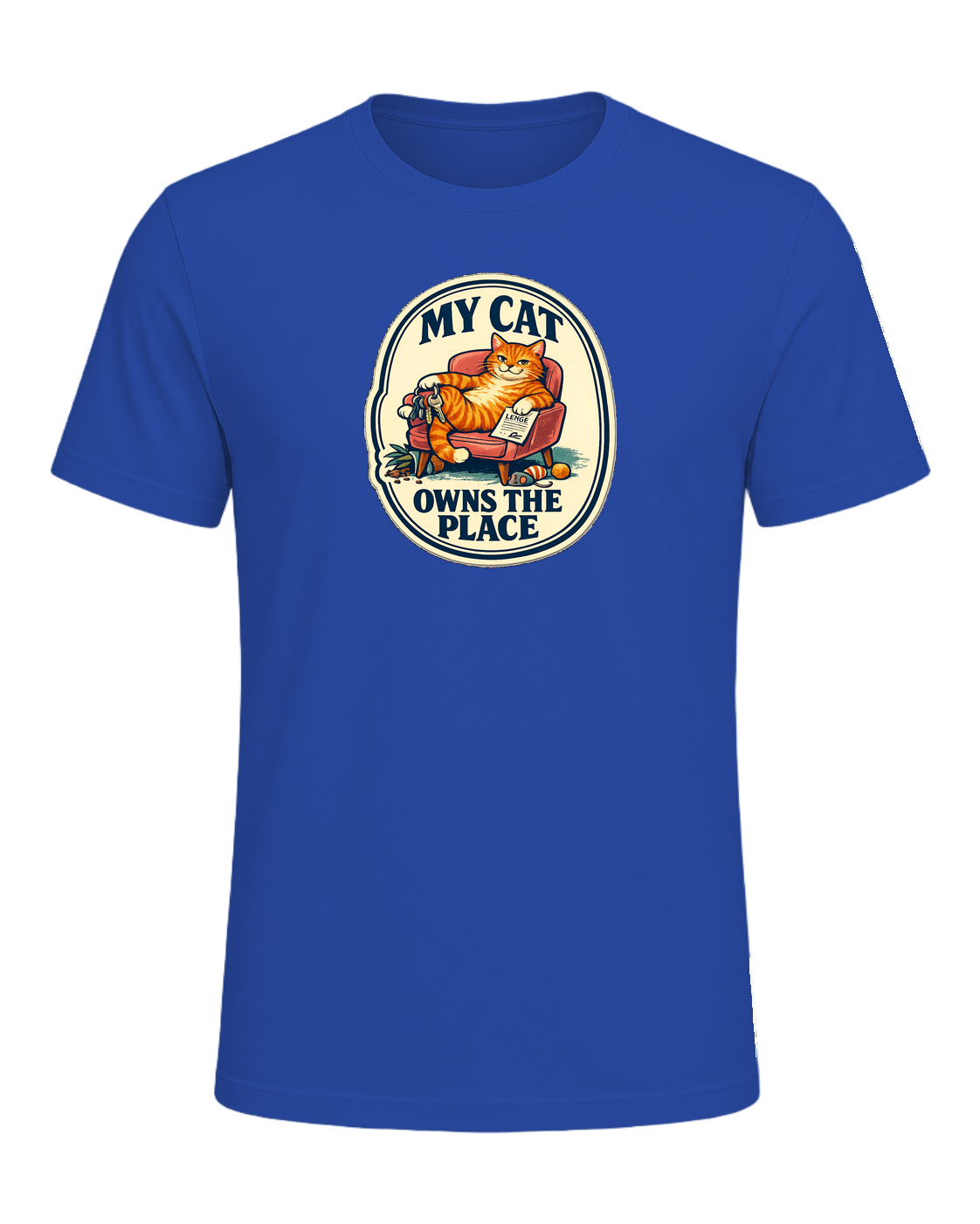 My Cat Owns The Place Tee — True Royal