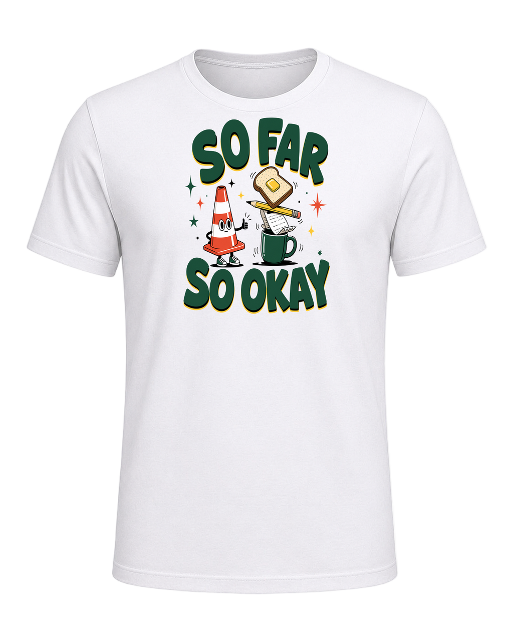 SO FAR SO OKAY — White