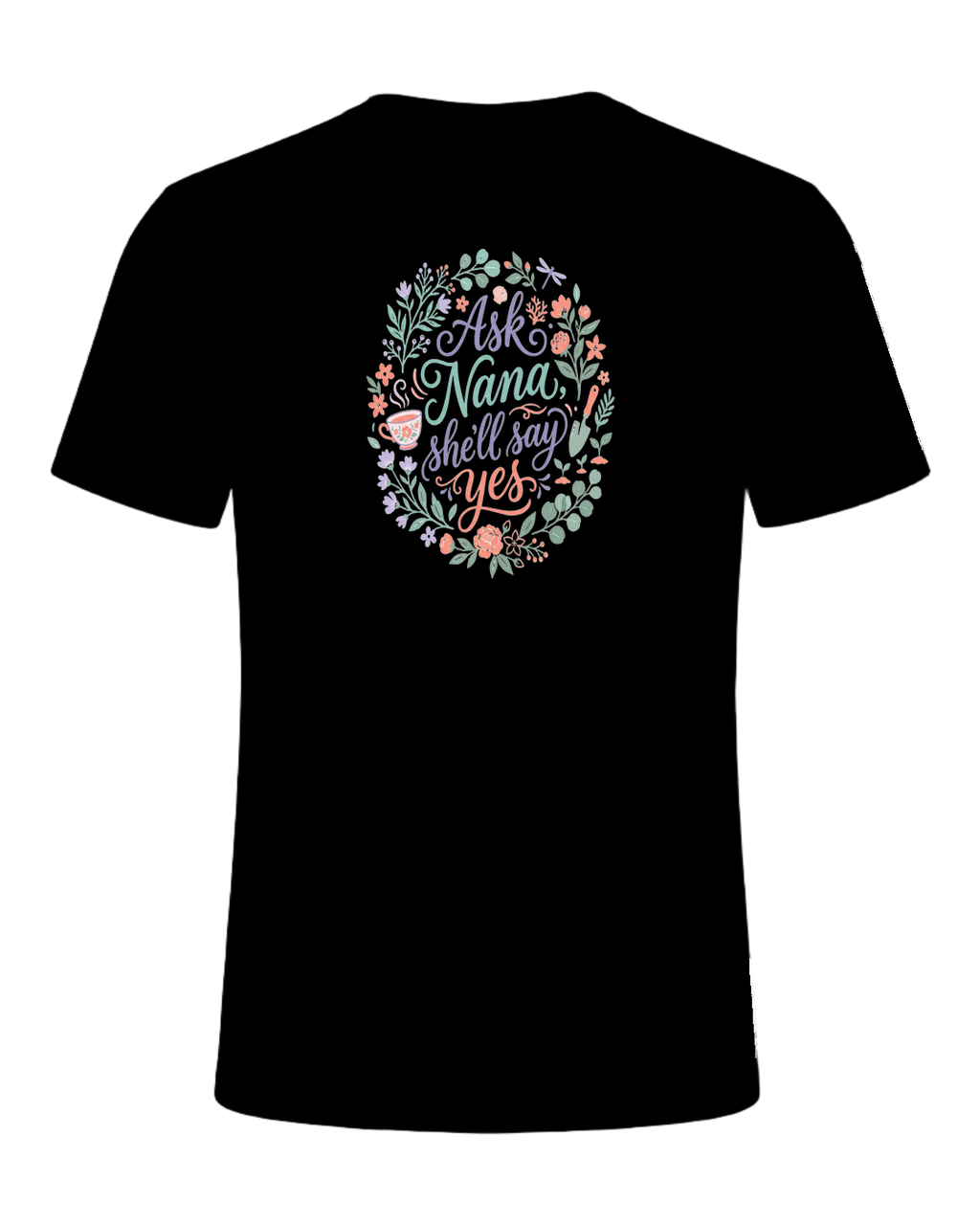 Ask Nana, she'll say yes — Black