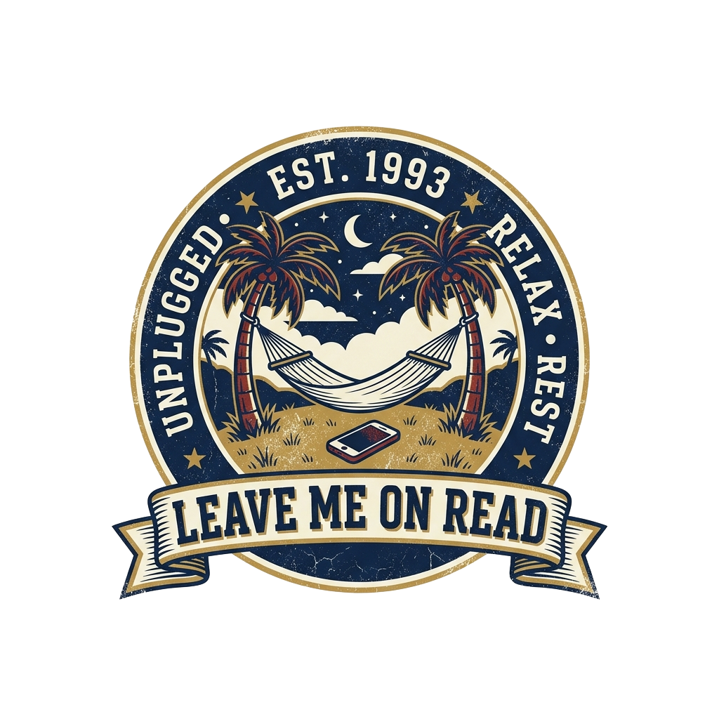 LEAVE ME ON READ