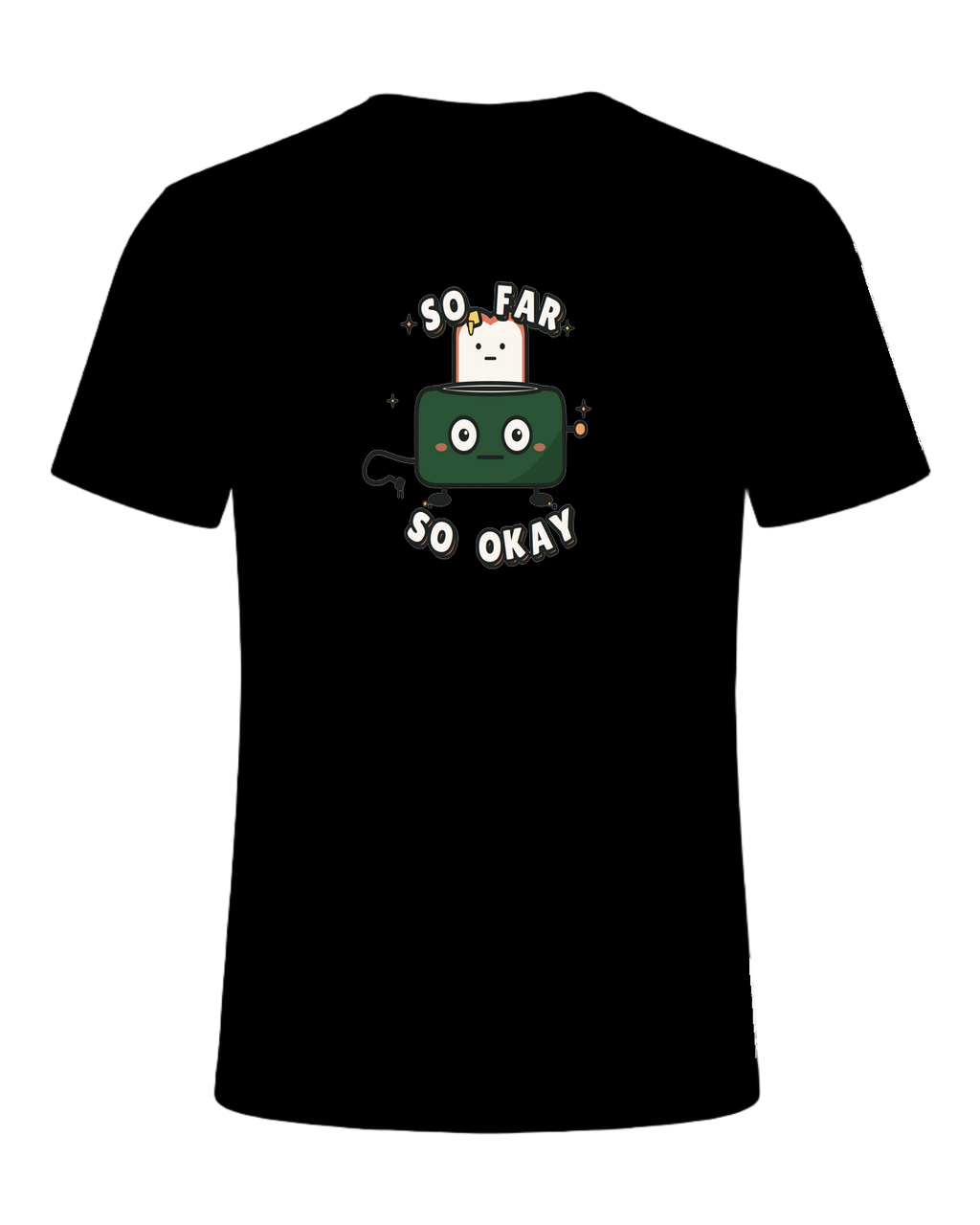 SO FAR SO OKAY — Black