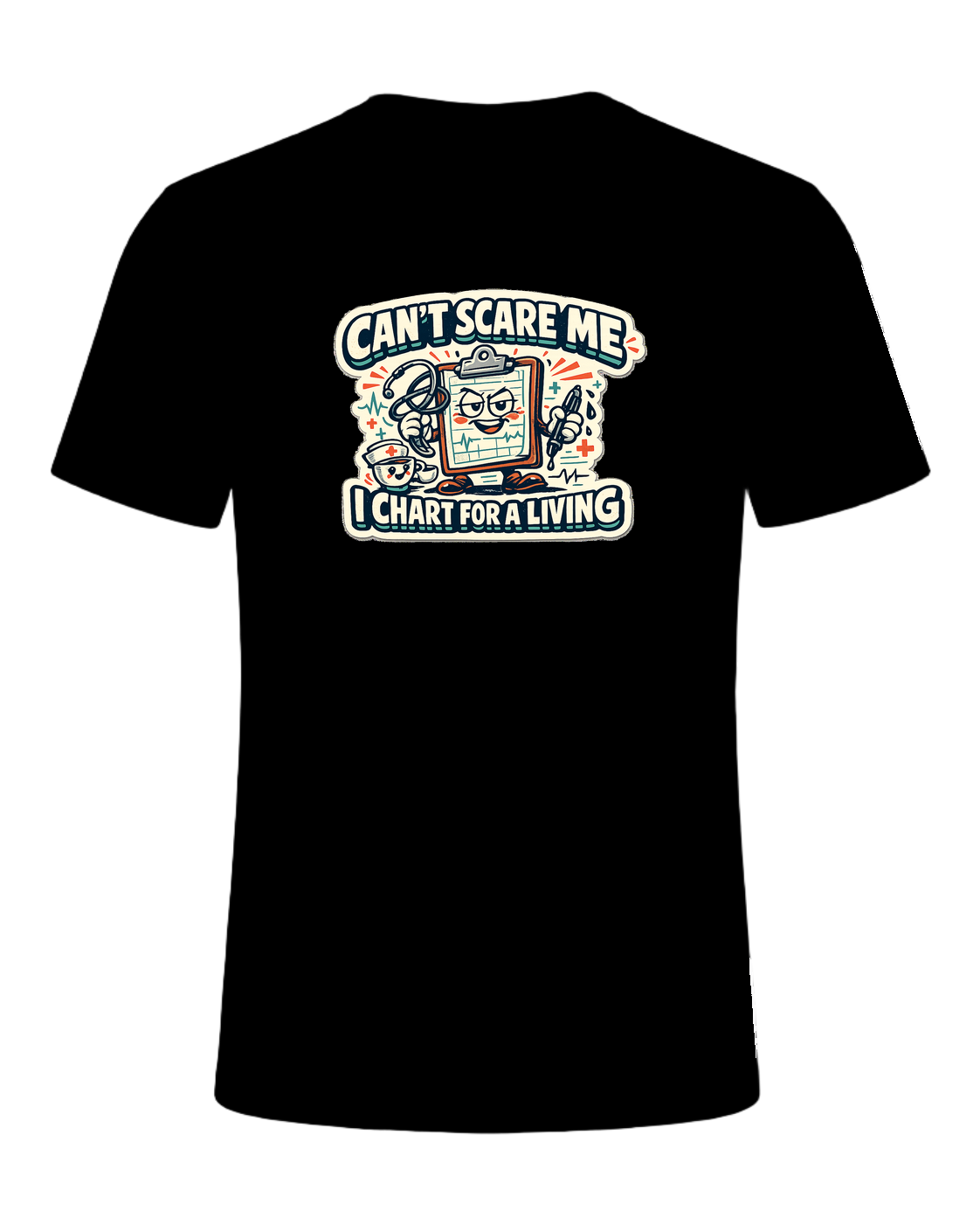 Can't Scare Me I Chart For A Living Tee — Black