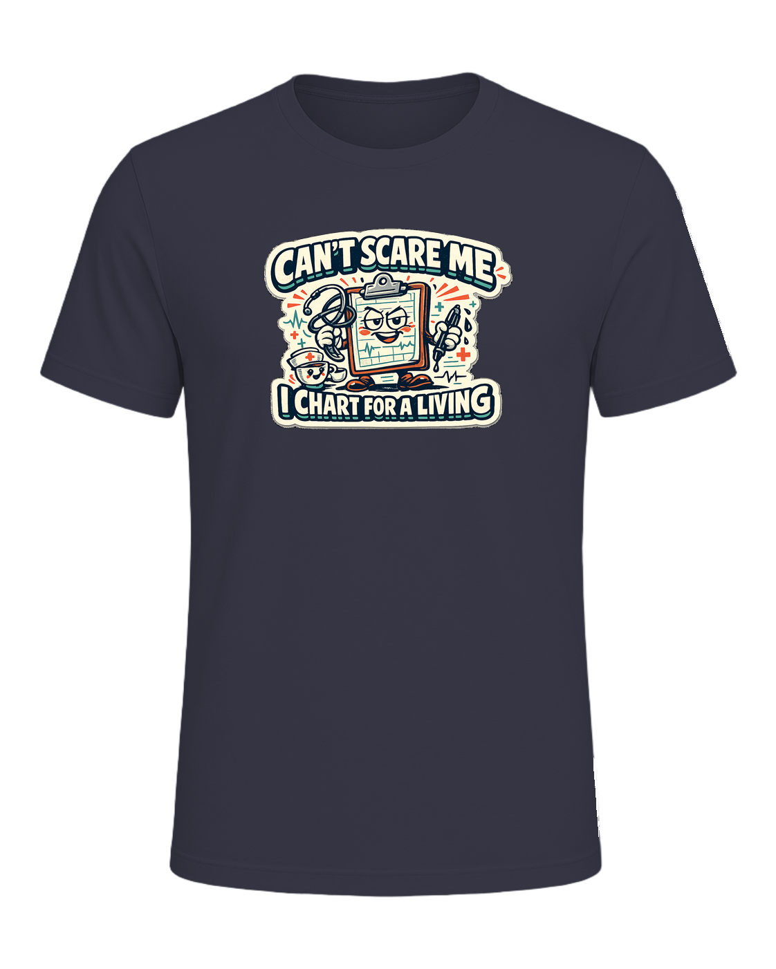 Can't Scare Me I Chart For A Living Tee — Heather Midnight Navy