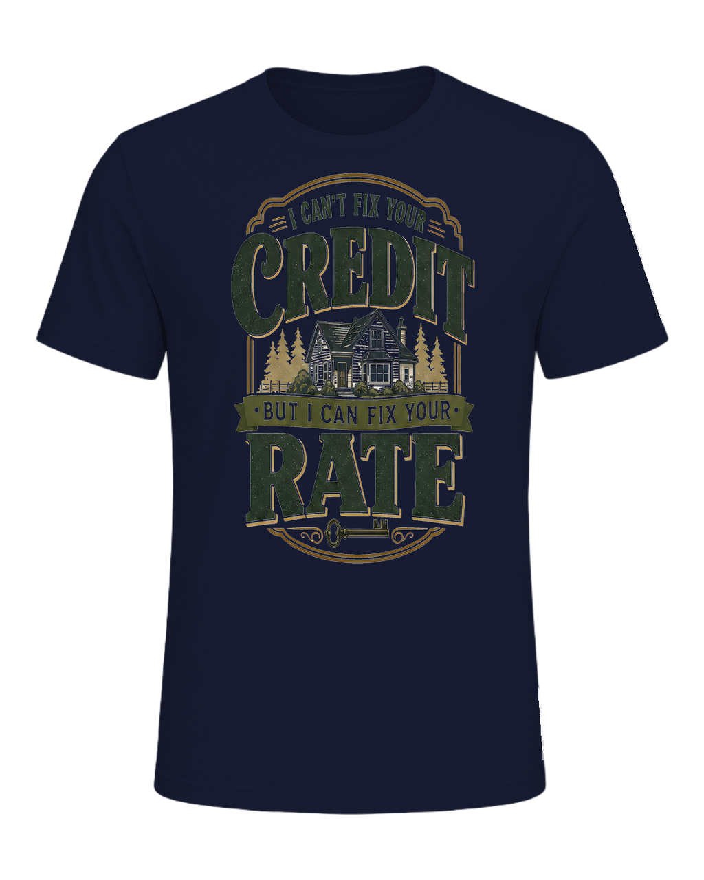 I CAN'T FIX YOUR CREDIT BUT I CAN FIX YOUR RATE — Navy