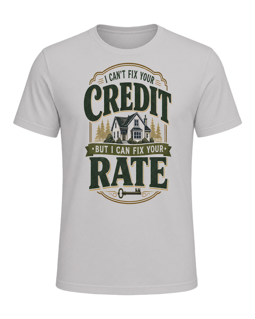 I CAN'T FIX YOUR CREDIT BUT I CAN FIX YOUR RATE — Silver