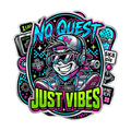 NO QUEST JUST VIBES