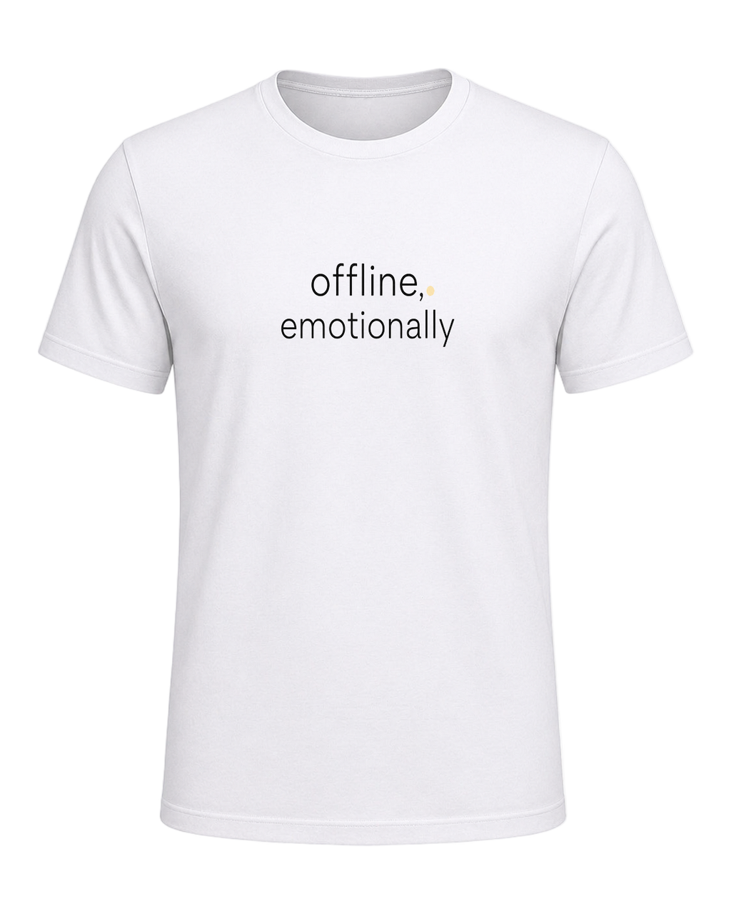 offline, emotionally — White