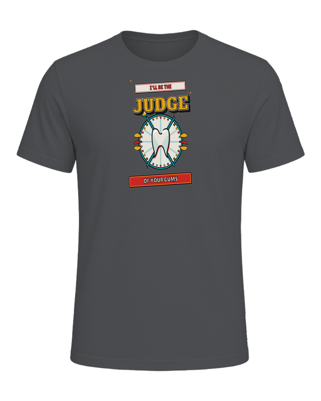 I'll be the judge of your gums — Asphalt