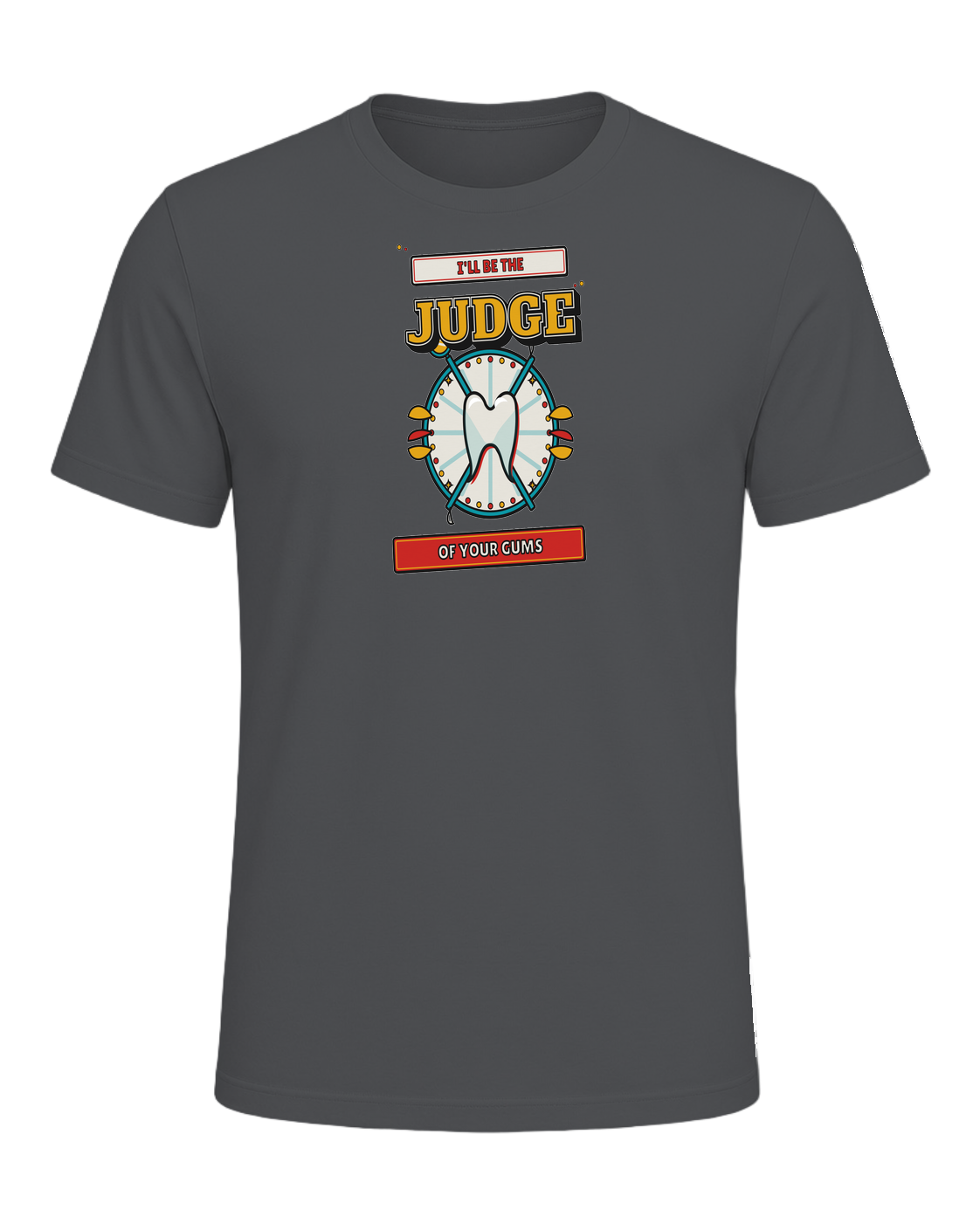I'll be the judge of your gums — Asphalt