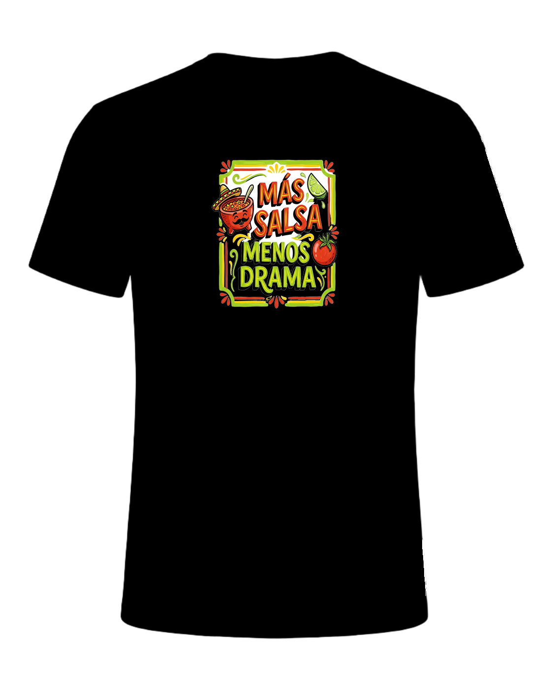 Más Salsa Menos Drama — Black