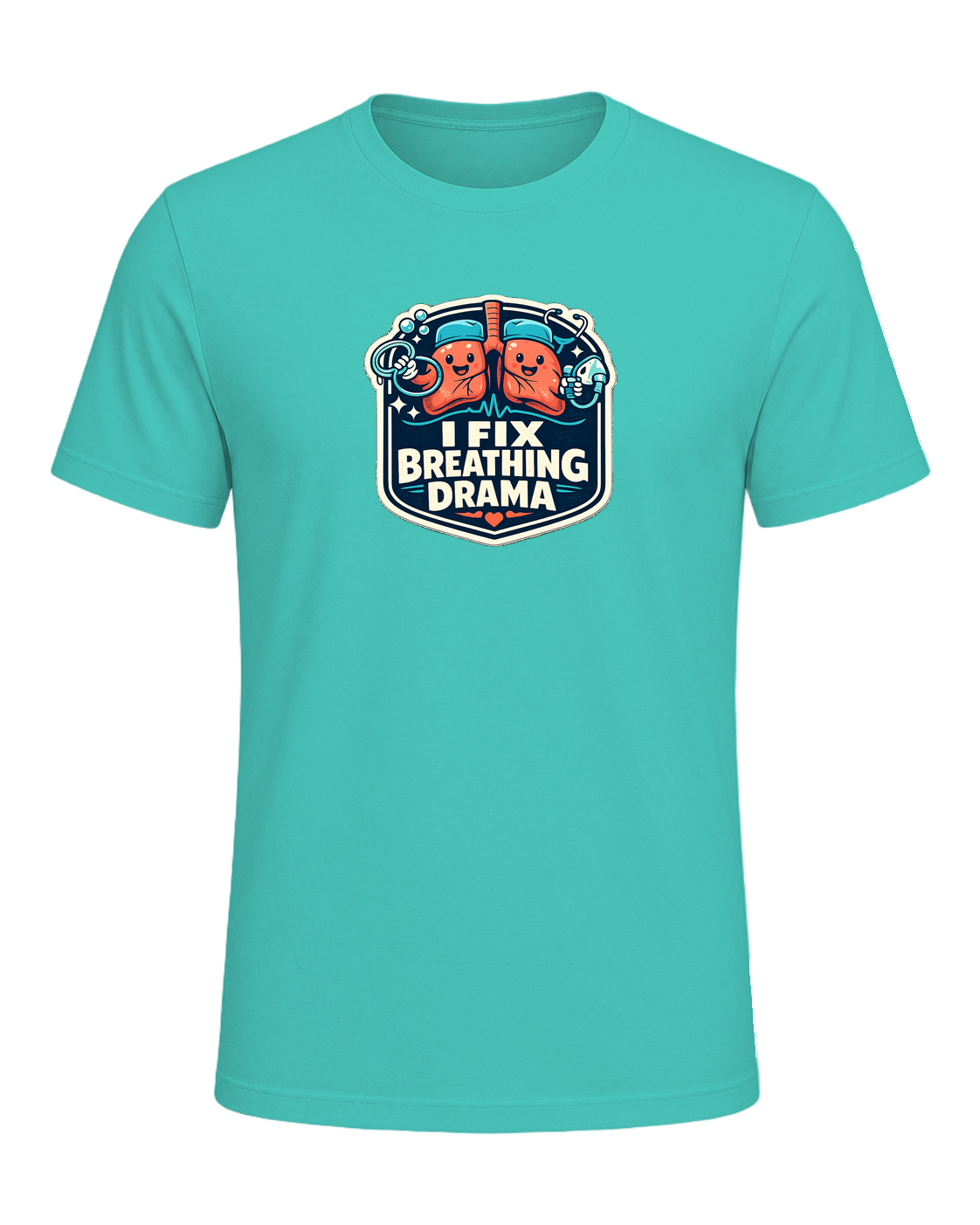 I Fix Breathing Drama Tee — Teal