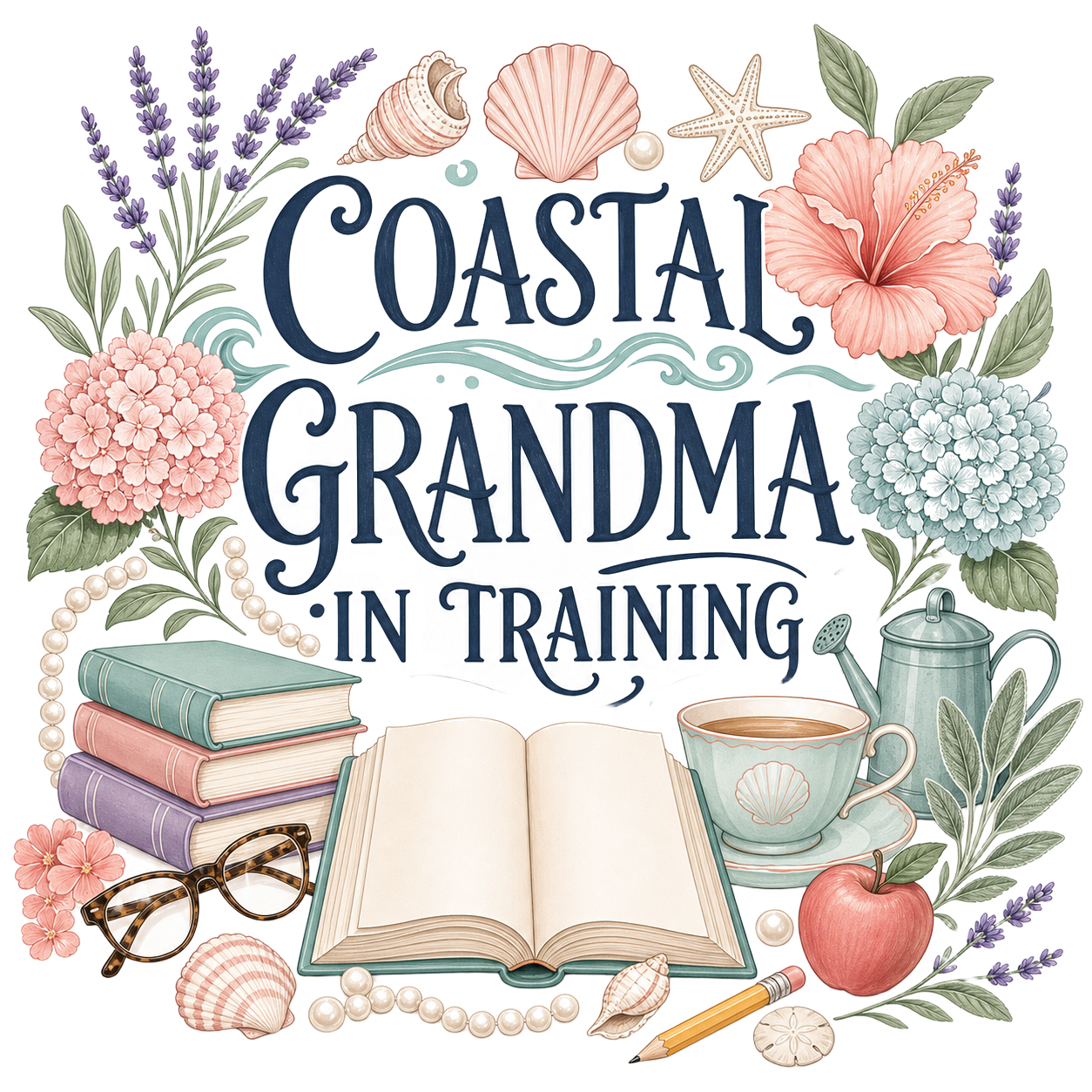 COASTAL GRANDMA IN TRAINING