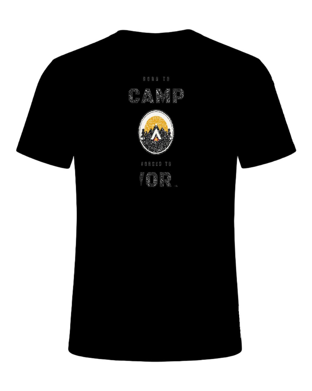born to camp forced to work — Black