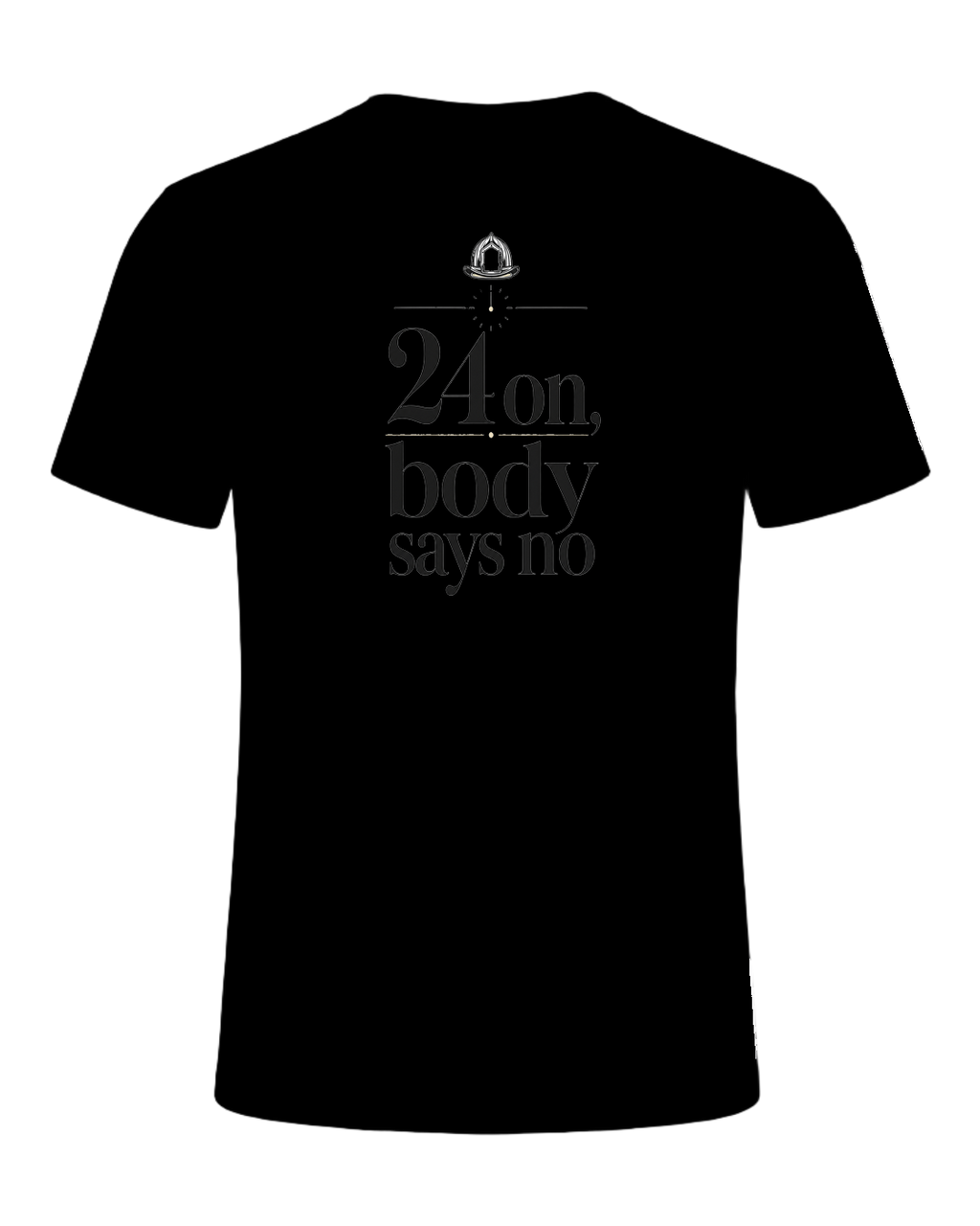 24 on, body says no — Black