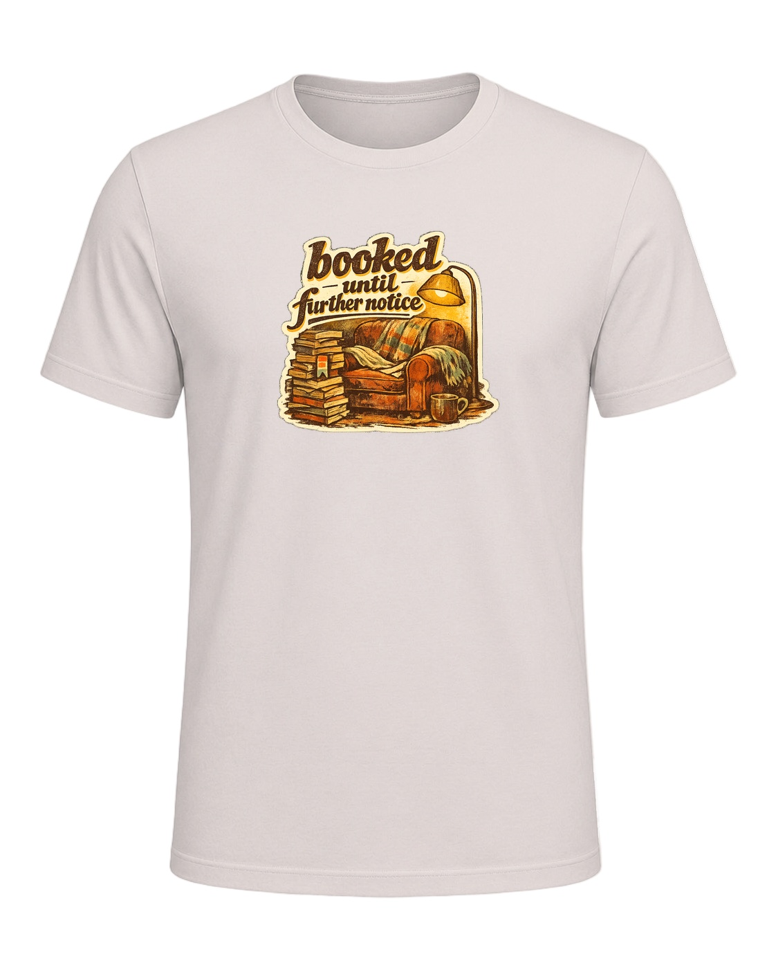 Booked Until Further Notice Tee — Heather Dust