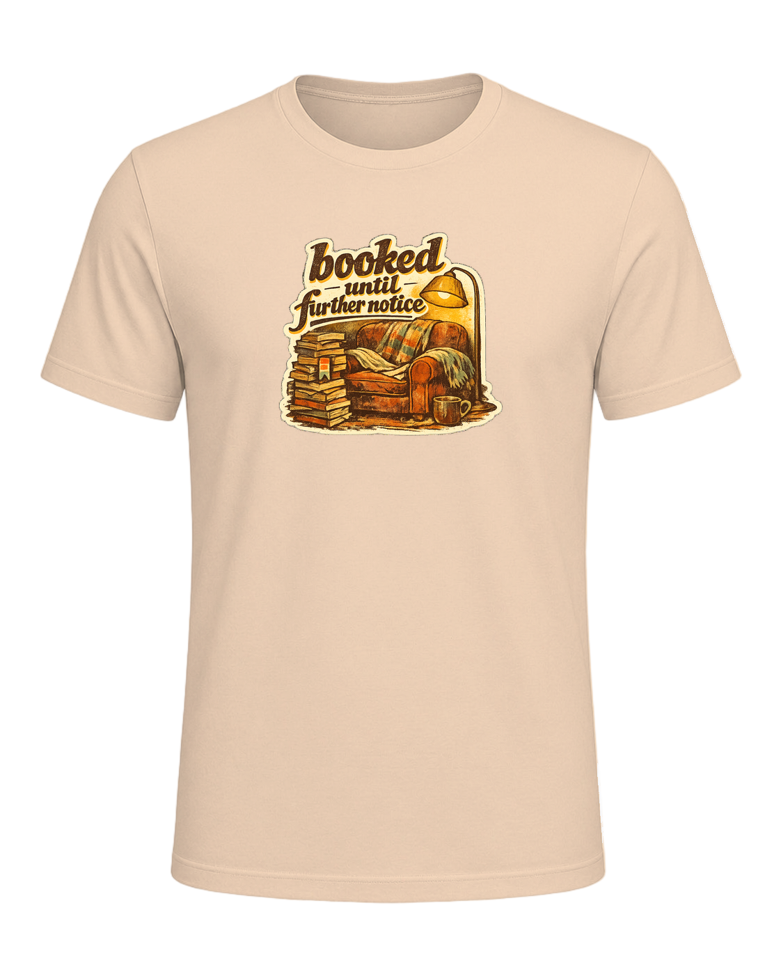 Booked Until Further Notice Tee — Heather Sand Dune