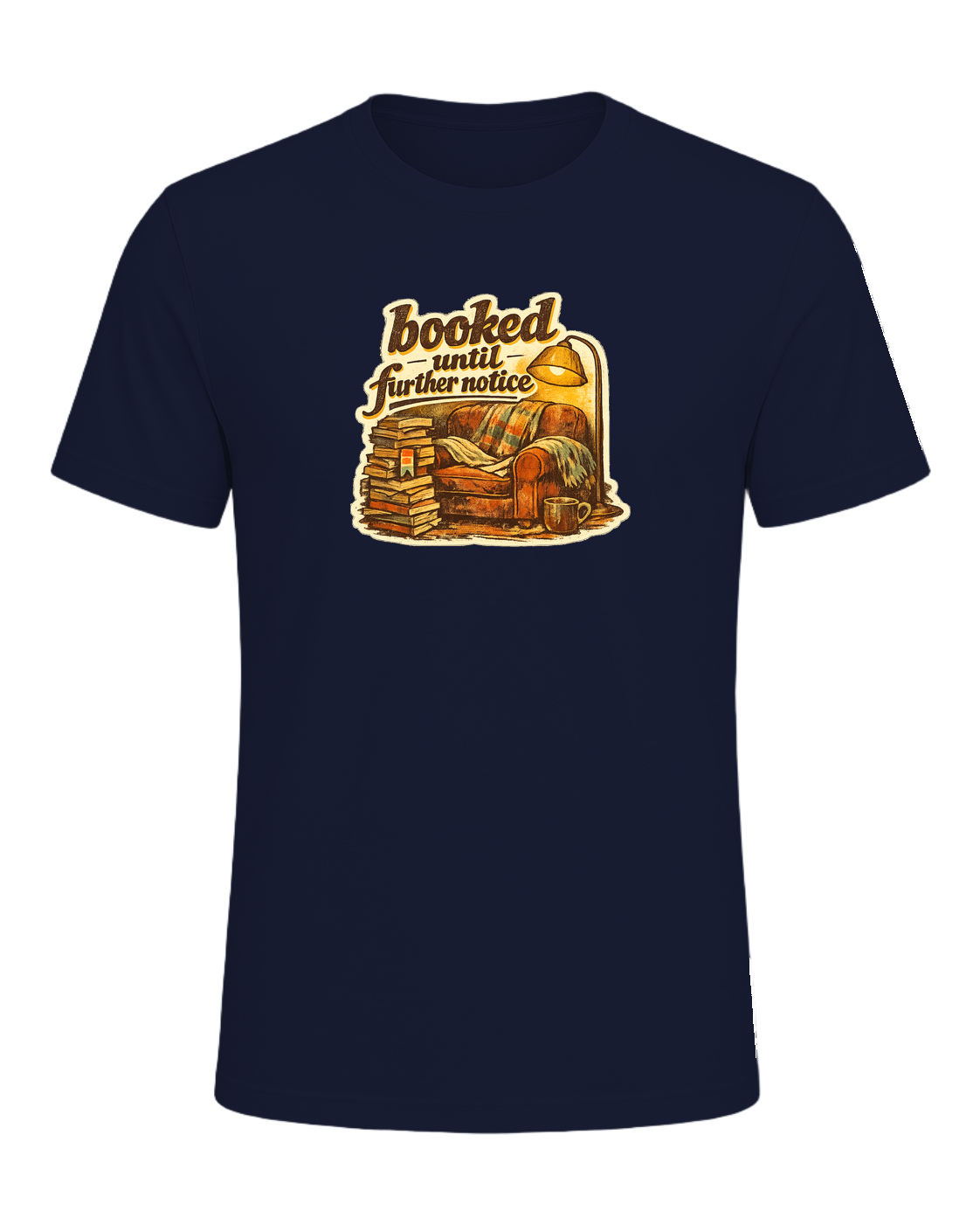Booked Until Further Notice Tee — Navy