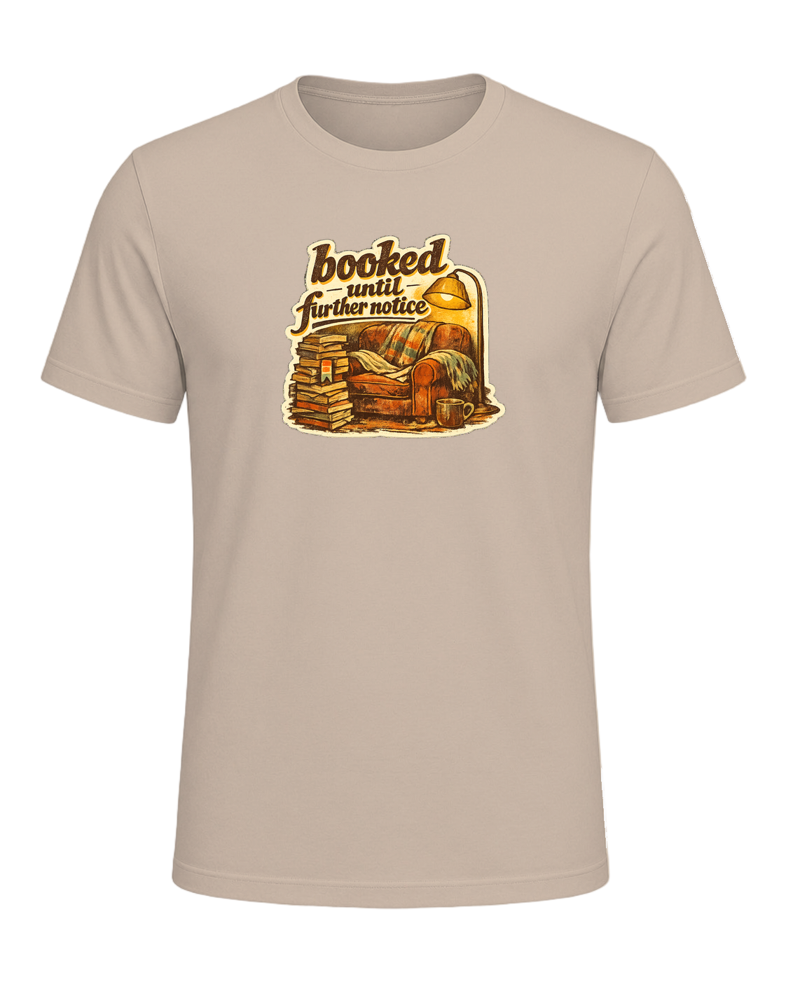 Booked Until Further Notice Tee — Tan