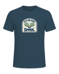 A funny pickleball tee for players who always have time for just one more dink. — Deep Teal