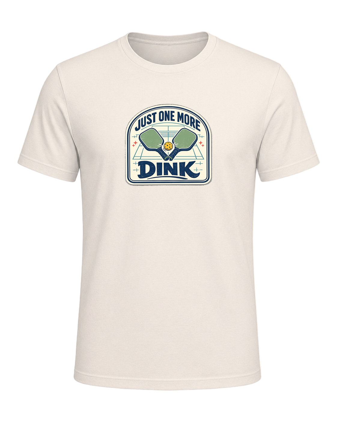 A funny pickleball tee for players who always have time for just one more dink. — Natural