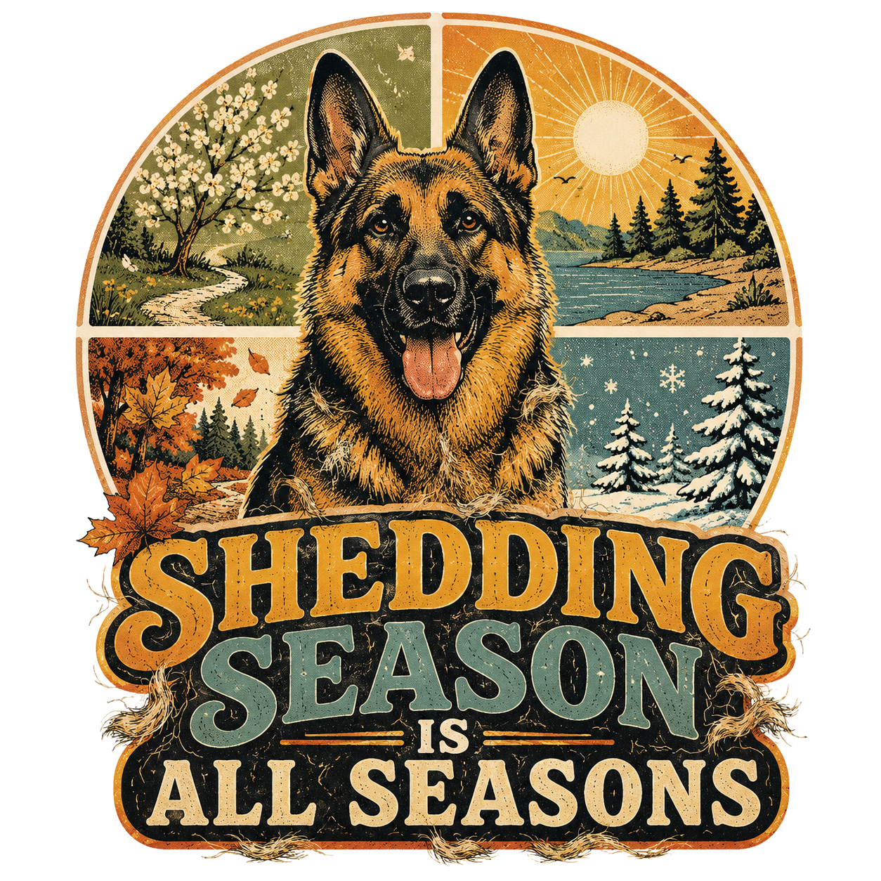 SHEDDING SEASON IS ALL SEASONS
