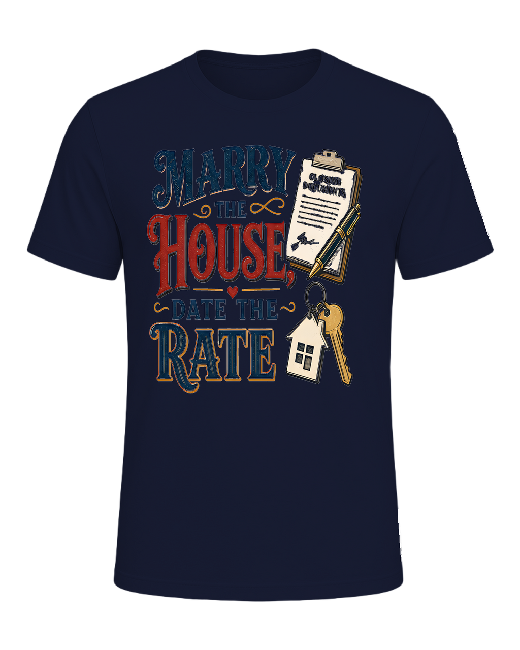 MARRY THE HOUSE, DATE THE RATE — Navy