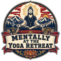 MENTALLY AT THE YOGA RETREAT