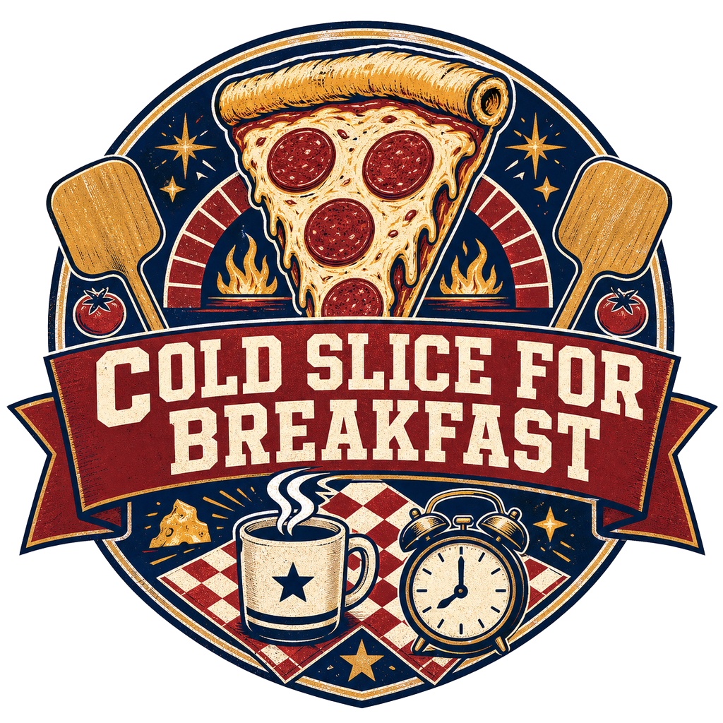 COLD SLICE FOR BREAKFAST