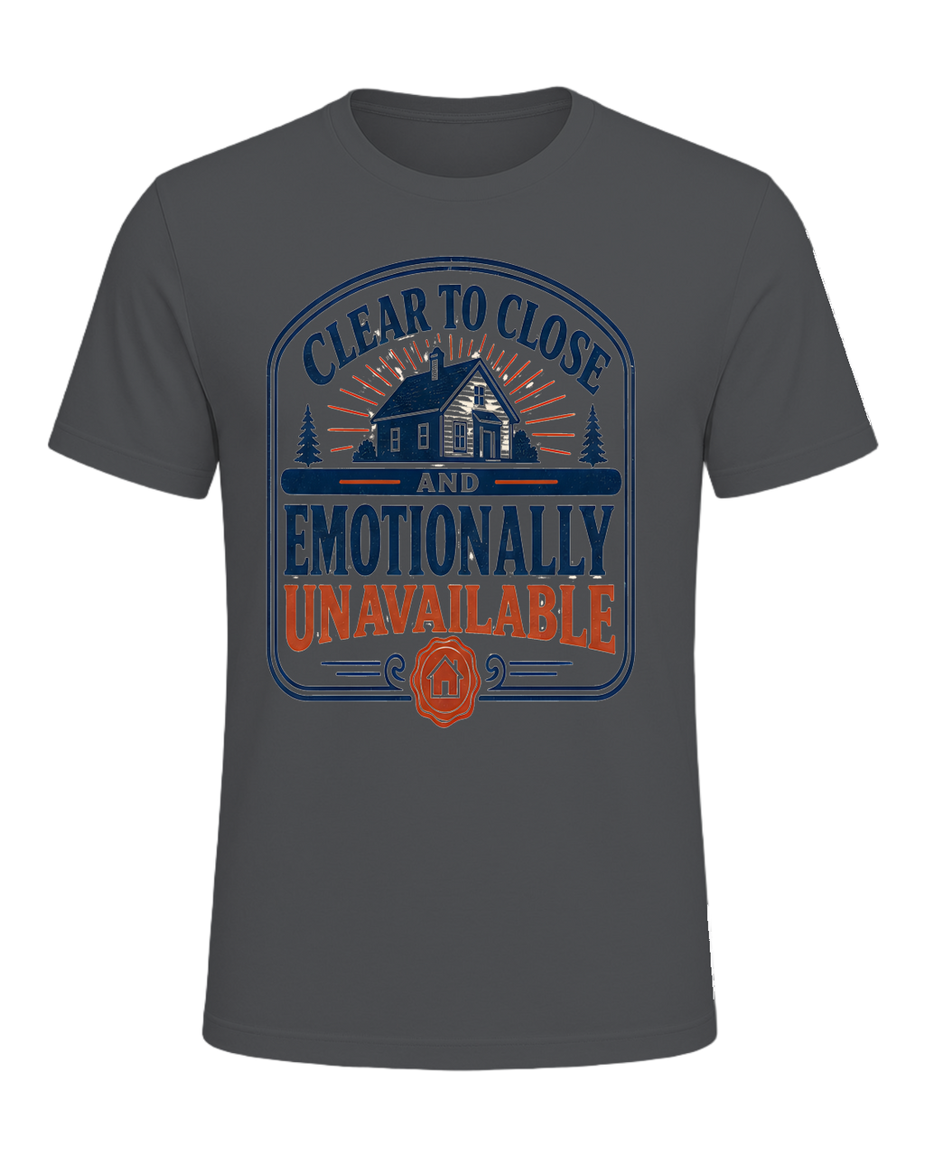 CLEAR TO CLOSE AND EMOTIONALLY UNAVAILABLE — Asphalt